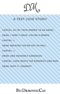 DM || Destiel [COMPLETED]