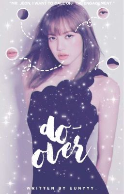 DO-OVER [A Whatever Fic]