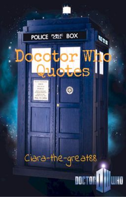 Read Stories Doctor Who Quotes - TeenFic.Net