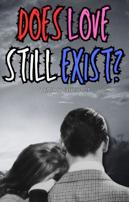 Does Love Still Exist?