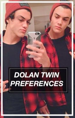 Dolan Twin Preferences