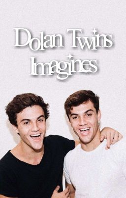 Dolan Twins Imagines