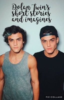 Dolan Twins short stories and imagines