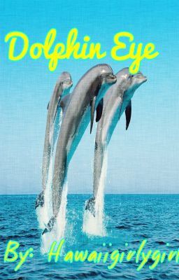 Dolphin Eye