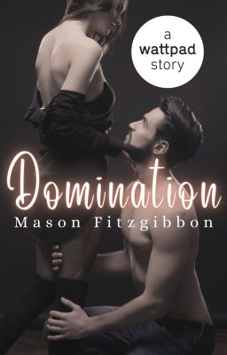 Read Stories Domination - TeenFic.Net