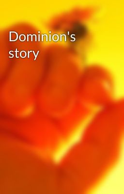 Dominion's story