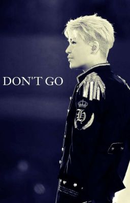 Don't Go