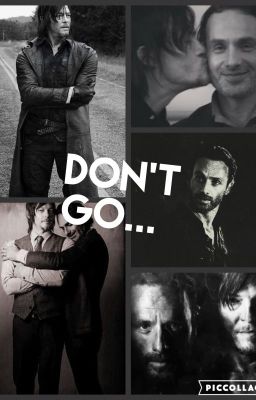 Don't Go ~ A Rickyl fanfic