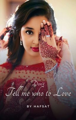 Don't Tell Me Who To Love | ✓ (The Fulani Bride 3)