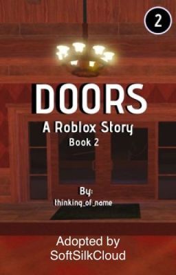 DOORS - A Roblox Doors Story (Book 2)