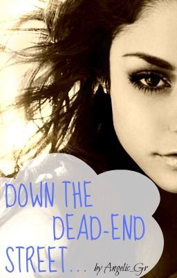 Down the Dead-End Street