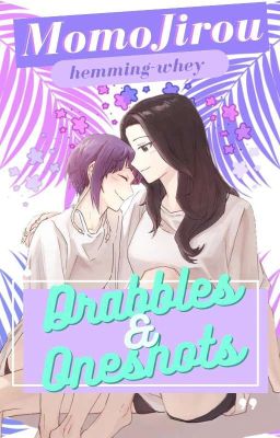 Drabbles and Oneshots [MomoJirou]