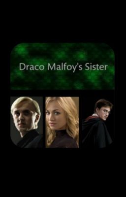 Draco Malfoy's Sister