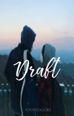 Draft [DonKiss]