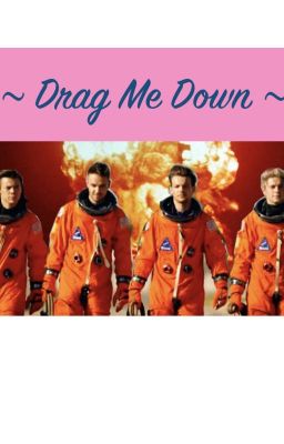 Drag Me Down (harry styles fanfic)