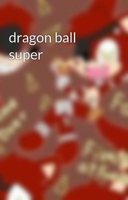 dragon ball super 