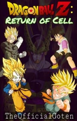 Dragon Ball Z: Return Of Cell