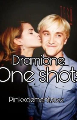 Dramione One shots 