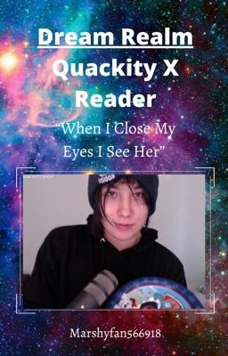 Dream Realm Quackity X Reader