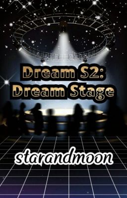 Dream S2: Dream Stage[Full]