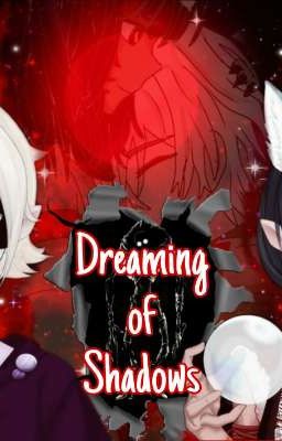 Dreaming of Shadows book 4