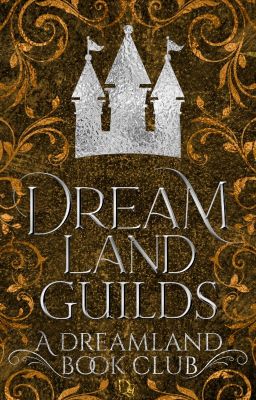 Dreamland Guilds