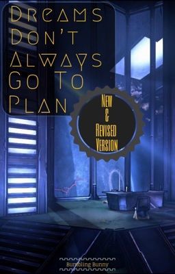 Dreams Don't Always Go To Plan (Handsome Jack x Reader) (NEW & REVISED VERSION)