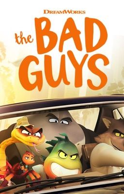 DreamWorks' The Bad Guys in The GOOD Guys?!: A Retelling