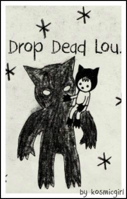 drop dead lou » |larry au|