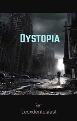 Dystopia