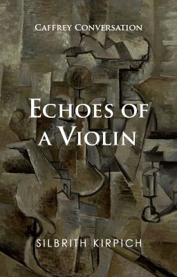 Echoes of a Violin