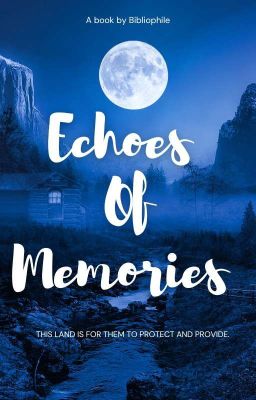 Echoes Of Memories