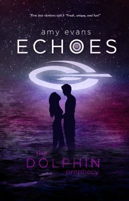 ECHOES - The Dolphin Prophecy book 2