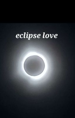 eclipse love 