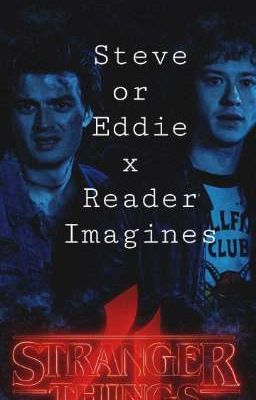 Eddie Munson/ Steve Harrington Imagines+ Preferences 