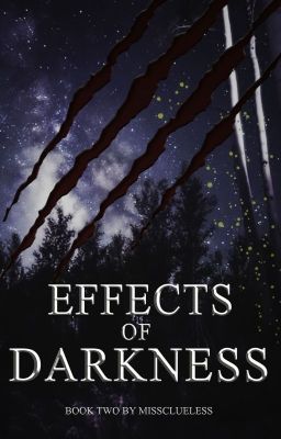 Effects of Darkness [Book Two]