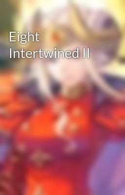Eight Intertwined II