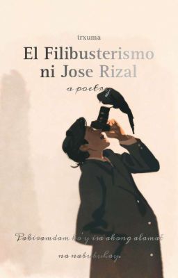 El Filibusterismo ni Jose Rizal。 - Story El Filibusterismo ni Jose ...