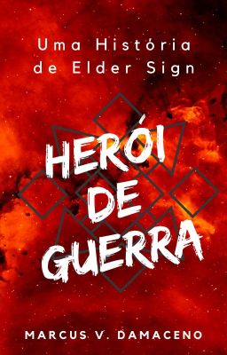 Elder Sign - Herói de Guerra