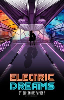 Electric Dreams (Rewrite+Continuation)