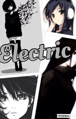 Electric|Naruto Fanfiction [On Hold]