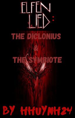 Elfen Lied: The Diclonius & The Symbiote (Harem X Male Carnage Reader)