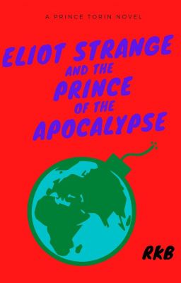 Eliot Strange and the Prince of the Apocalypse