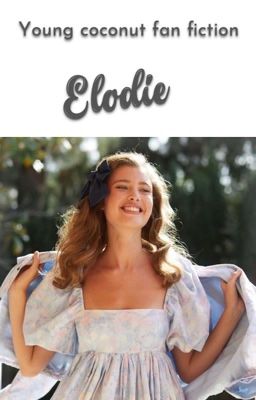 Elodie • MDLG