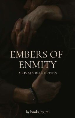 Embers Of Enmity: A Rivals' Redemption