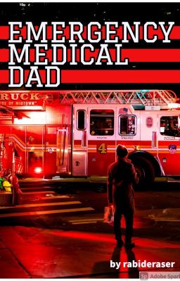 Emergency Medical Dad