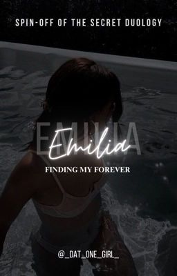 Emilia: Finding My Forever