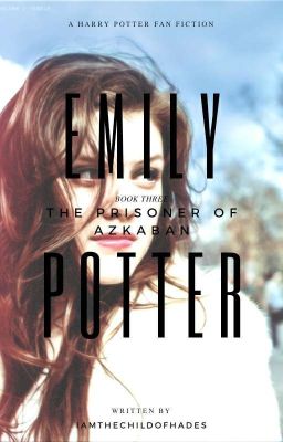Emily Potter-Book 3-Prisoner of Azkaban