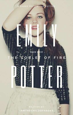 Emily Potter- Book 4 - Goblet Of Fire