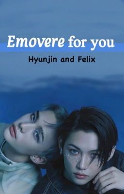 Emovere for you - Hyunlix